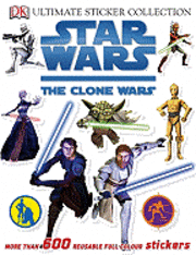 Star Wars: The Clone Wars: Ultimate Sticker Collection (h�ftad)