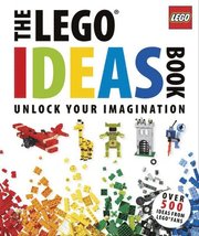 The Lego Ideas Book: Unlock Your Imagination (inbunden)