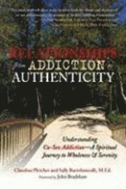 Relationships from Addiction to Authenticity (h�ftad)
