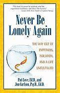 Never be Lonely Again (h�ftad)
