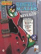 Guitar Secrets: Symmetrical Scales Revealed (Diminished and Whole Tone Scales, Book & CD [With CD] (h�ftad)