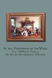 In The Footsteps Of The Yogi (h�ftad)