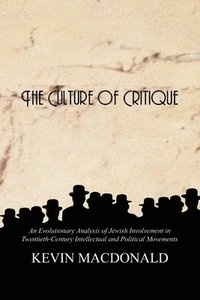 The Culture of Critique (h�ftad)