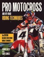 Pro Motocross and Off-road Riding Techniques (h�ftad)