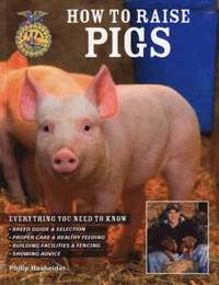 How to Raise Pigs (inbunden)
