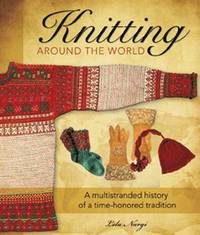 Knitting Around the World (inbunden)