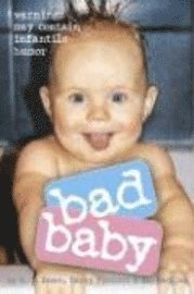 Bad Baby (h�ftad)