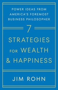 Seven Strategies For Wealth And Happiness