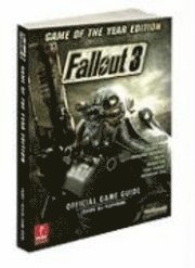 Fallout 3 Game of the Year Edition: Prima Official Game Guide (h�ftad)