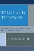 Telos and Technos