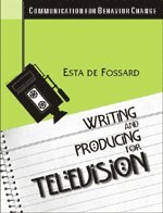 Writing and Producing for Television and Film (h�ftad)
