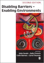 Disabling Barriers, Enabling Environments (h�ftad)