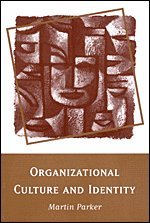Organizational Culture and Identity (h�ftad)