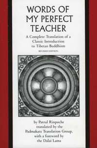Words Of My Perfect Teacher (inbunden)