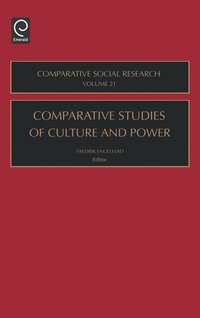 Comparative Studies of Culture and Power (inbunden)