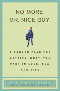 No More MR Nice Guy (inbunden)