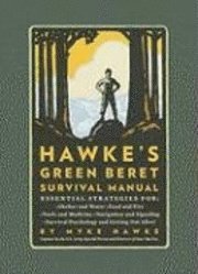 Hawke's Green Beret Survival Manual (inbunden)