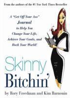 Skinny Bitchin' (h�ftad)