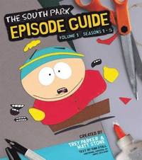 The 'South Park' Episode Guide: v. 1 Seasons 1-5 (inbunden)