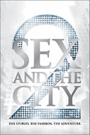 Sex and the City 2 (inbunden)