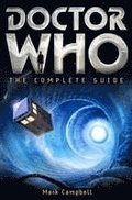 Doctor Who: The Complete Guide