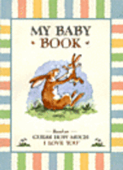 Guess How Much I Love You: My Baby Book (kartonnage)