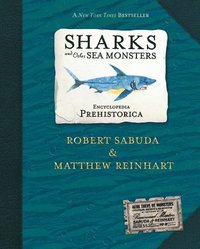 Encyclopedia Prehistorica Sharks and Other Sea Monsters: The Definitive Pop-Up (inbunden)