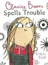 Clarice Bean Spells Trouble (h�ftad)