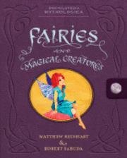 Encyclopedia Mythologica: Fairies and Magical Creatures Pop-Up (inbunden)