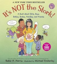 It's NOT the Stork: A Book about Girls, Boys, Babies, Bodies, Families and Friends (inbunden)