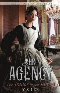 The Agency 3: The Traitor in the Tunnel (h�ftad)