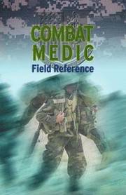 Combat Medic Field Reference (h�ftad)
