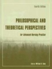 Philosophical and Theoretical Perspectives for Advanced Nursing Practice (h�ftad)