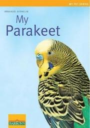 My Parakeet (h�ftad)