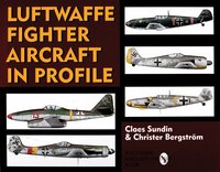 Luftwaffe Fighter Aircraft in Profile (inbunden)