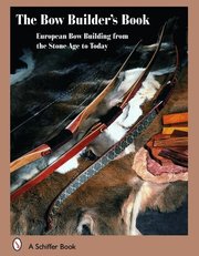 The Bowbuilder's Book (inbunden)