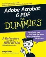 Adobe Acrobat 6 PDF For Dummies (h�ftad)