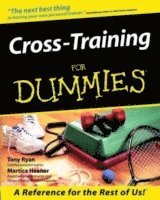 Cross-training for Dummies (h�ftad)