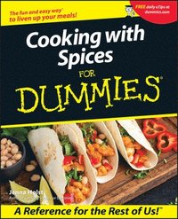 Cooking with Spices For Dummies (h�ftad)