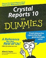 Crystal Reports 10 For Dummies (h�ftad)