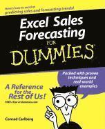 Excel Sales Forecasting for Dummies (h�ftad)