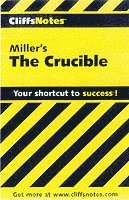 Notes on Miller's 'Crucible' (h�ftad)