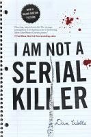 I Am Not a Serial Killer (h�ftad)