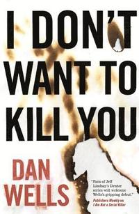 I Don't Want to Kill You (h�ftad)