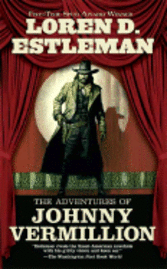 The Adventures of Johnny Vermillion (h�ftad)