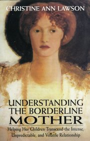 Understanding the Borderline Mother (h�ftad)