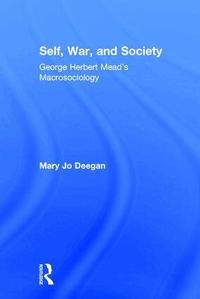 Self, War, and Society (h�ftad)