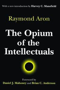 The Opium of the Intellectuals (h�ftad)