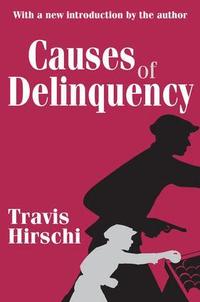 Causes of Delinquency (h�ftad)