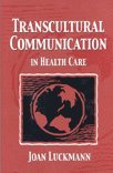 Transcultural Communication in Health Care (h�ftad)